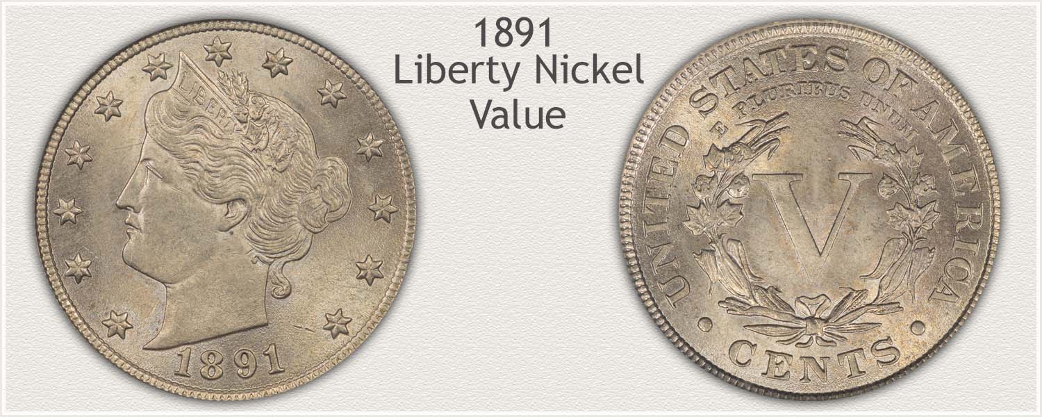 Obverse and Reverse Views of an 1891 Liberty Nickel