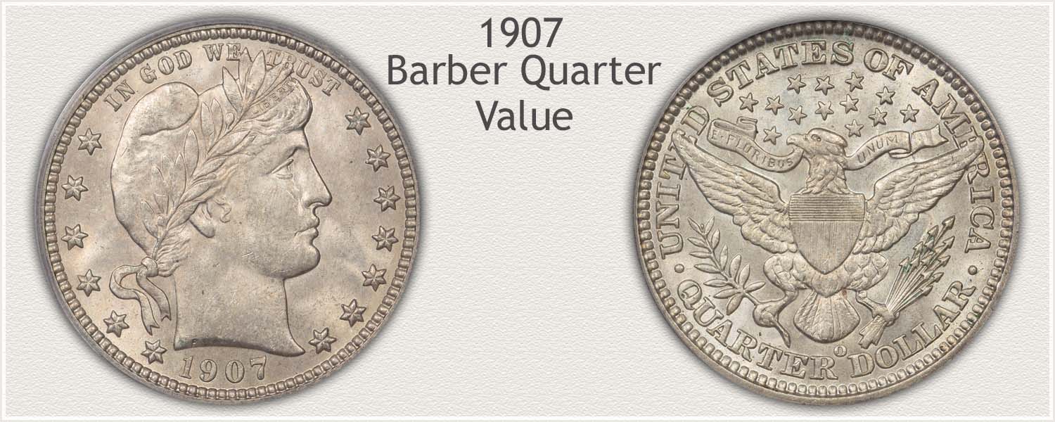 1907 Quarter Value | Discover Their Worth