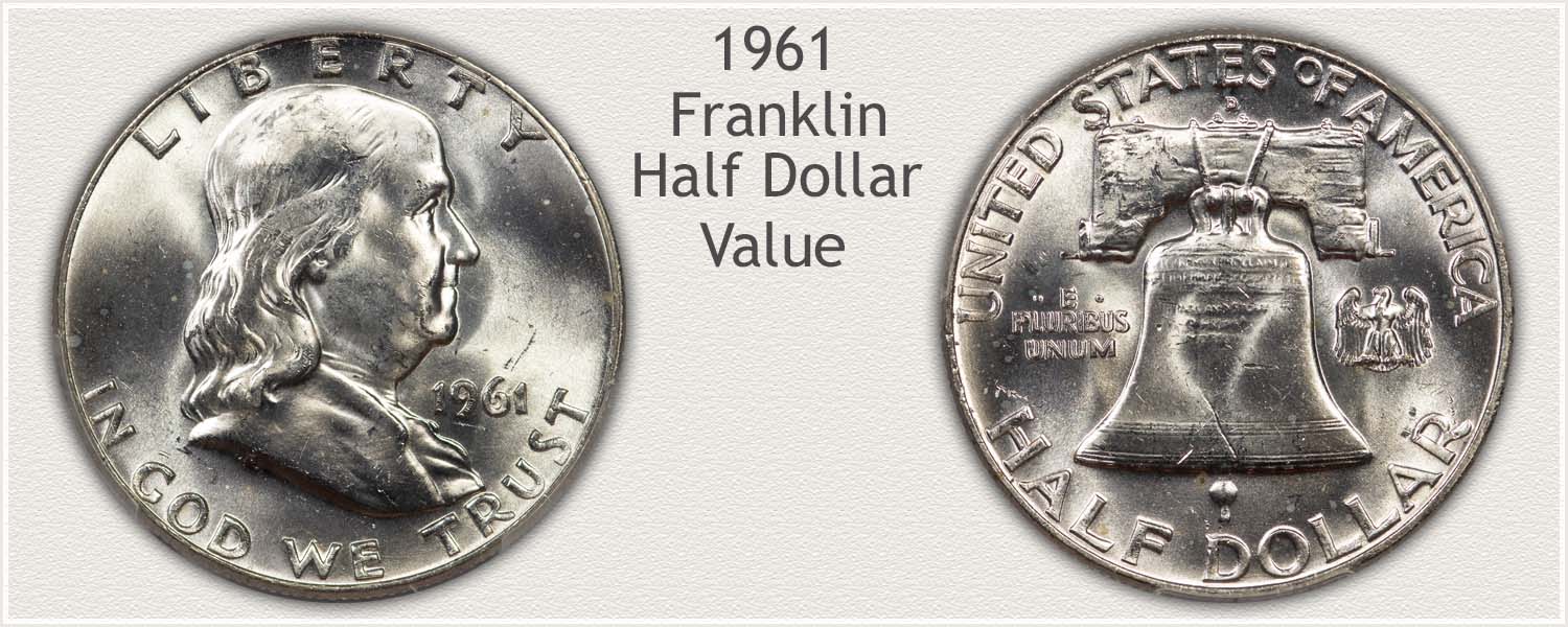 1961 Franklin Half Dollar Value Discover Their Worth